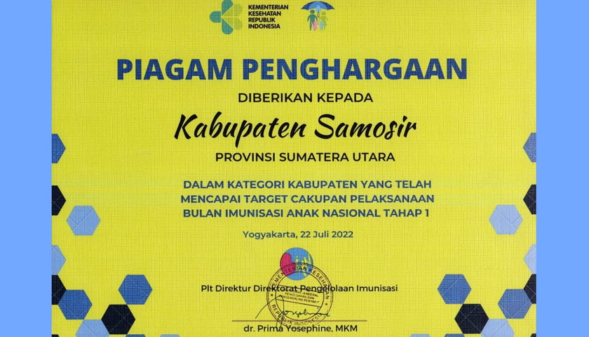 Pemkab Samosir mendapatkam piagam penghargaan atas capaian target pelaksanaan Bulan Imunisasi Anak Nasional Tahap I.