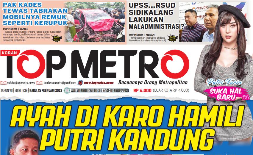Epaper Top Metro Edisi 1639, Tanggal 15 Februari 2023