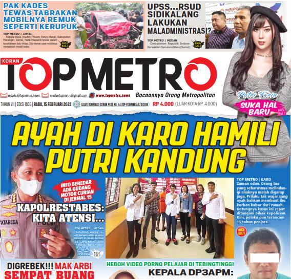Epaper Top Metro Edisi 1639, Tanggal 15 Februari 2023