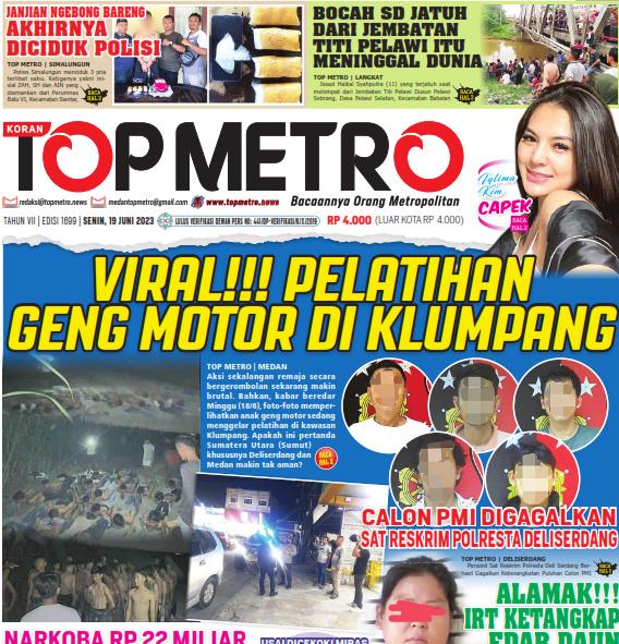 Epaper Top Metro Edisi 1699, Tanggal 19 Juni 2023