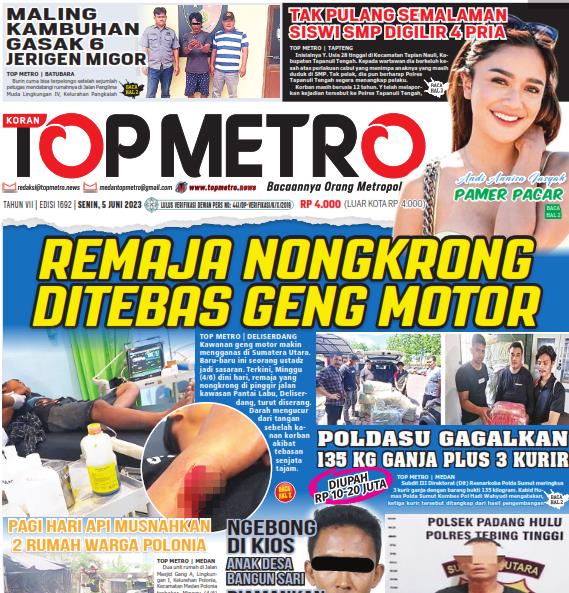 Epaper Top Metro Edisi 1692, Tanggal 5 Juni 2023