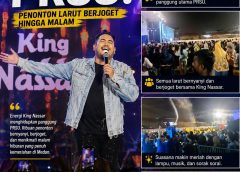 King Nassar Guncang Panggung PRSU, Penonton Larut Berjoget Hingga Malam