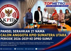 Pansel Serahkan 21 Nama Calon Anggota KPID Sumatera Utara Periode 2026-2029 Ke DPRD Sumut