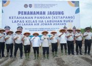 Wakil Bupati Asahan Dukung Penanaman Jagung Lapas Labuhan Ruku