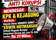 KOMPak Sumut Desak KPK dan Kejagung Periksa Kadis Kominfo Terkait Dugaan Pengadaan 23 Miliar